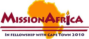 Mission Africa: In Fellowship with Cape Town 2010 Mission Africa: In Fellowship with Cape Town 2010
